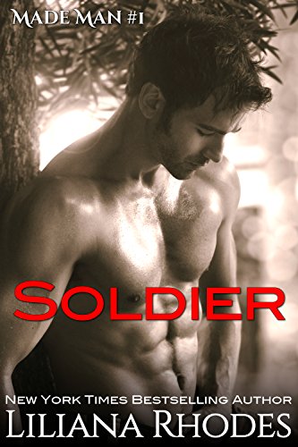 Soldier: A Mafia Romance (Made Man Book 1)