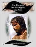 Die Hoogste boodskapper van God (Afrikaans Edition)