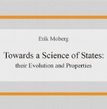 Towards a Science of States: their Evolution and Properties