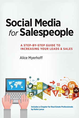 Social Media for Salespeople: A Step-by-Step Guide to Increasing Your Leads & Sales
