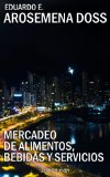 Mercadeo de Alimentos, Bebidas y Servicios (Spanish Edition)