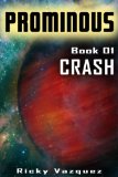 Promonius Book 1: Crash (Promonius Saga)