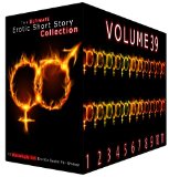 The Ultimate Erotic Short Story Collection 39 - 11 Steamingly Hot Erotica Books For Women