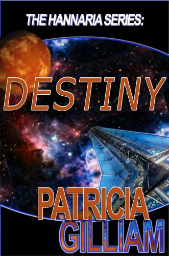 The Hannaria Series: Destiny