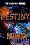 The Hannaria Series: Destiny
