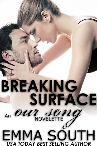 Breaking Surface: An Our Song Novelette