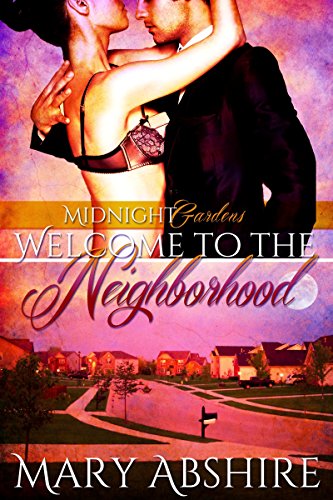 Welcome to the Neighborhood (Midnight Garden)