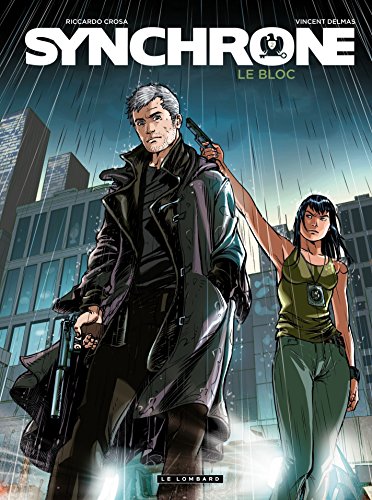 Synchrone - Tome 2 - Le Bloc (French Edition)