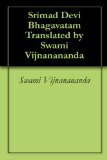 Srimad Devi Bhagavatam Translated by Swami Vijnanananda