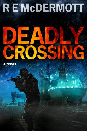 Deadly Crossing (A Tom Dugan Novel)