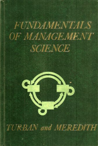 First Edition of Turban/Meredith's Fundamentals of Management Science