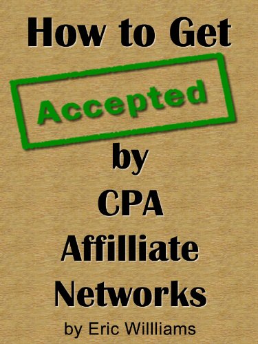 How To Get Accepted By CPA Affiliate Networks
