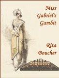 Miss Gabriel's Gambit