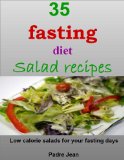 35 fasting diet salad recipes: low calorie salads for your fasting days