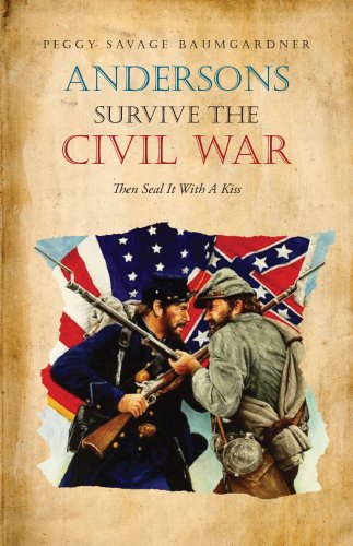 Andersons Survive the Civil War: Then Seal It With A Kiss