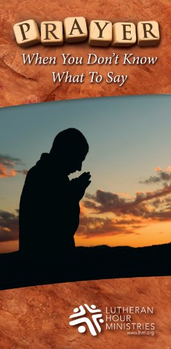 Prayer: When You Don't Know What to Say
