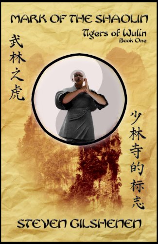 Mark of the Shaolin (Tigers of Wulin Book 1)