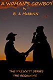 A Woman's Cowboy (The Prescott Series Book 6)
