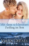 Mit dem schlimmen Zwilling im Bett (German Edition) (Mit den Junggesellen im Bett 2)