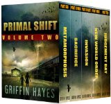 Primal Shift: Volume 2 (A Post Apocalyptic Thriller) (Primal Shift -Box set)