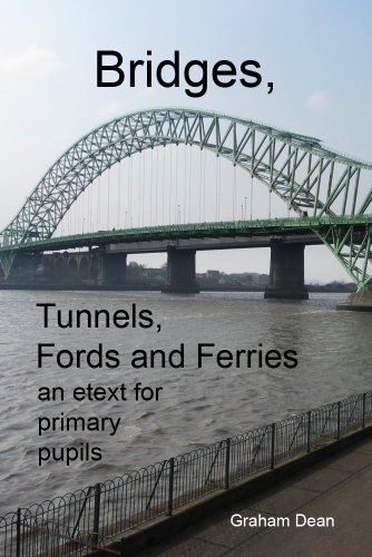 Bridges,Tunnels, Fords and Ferries