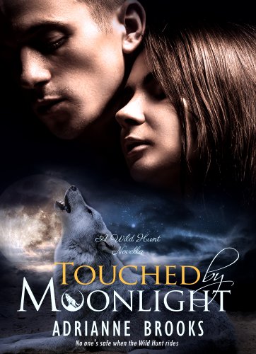 TOUCHED by MOONLIGHT (Wild Hunt Book 3)