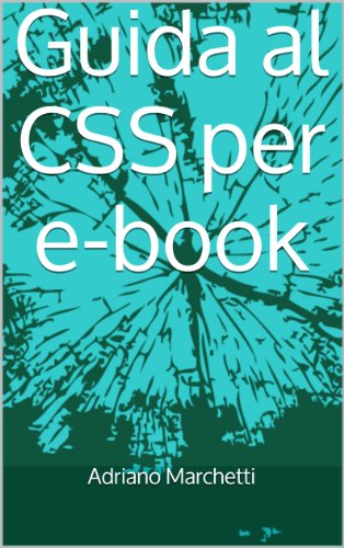 Guida al CSS per e-book (Italian Edition)
