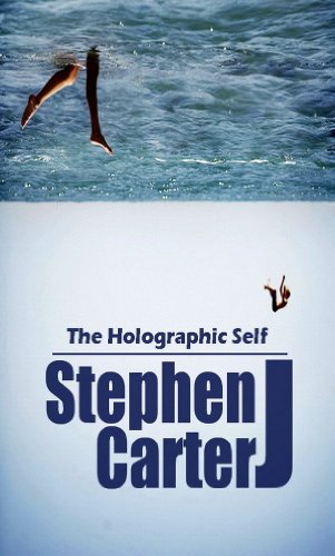 The Holographic Self: An Inquiry Into Authentic Identity