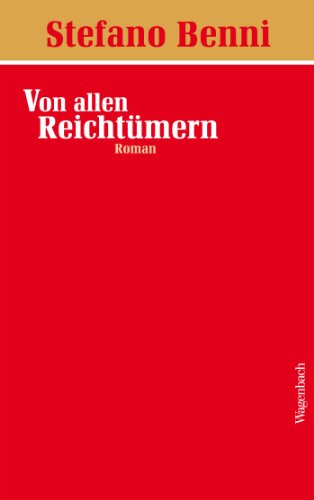 Von allen ReichtÃ¼mern (Quartbuch) (German Edition)