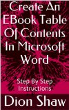 Create An EBook Table Of Contents In Microsoft Word: Step By Step Instructions
