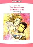 The Marquis and the Mother-To-Be -  Carramer Legacy 3 (Harlequin comics)