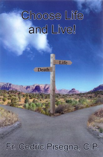Choose Life and Live!