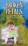 Broken Petals: An Appalachia-Inspired Short Story Collection