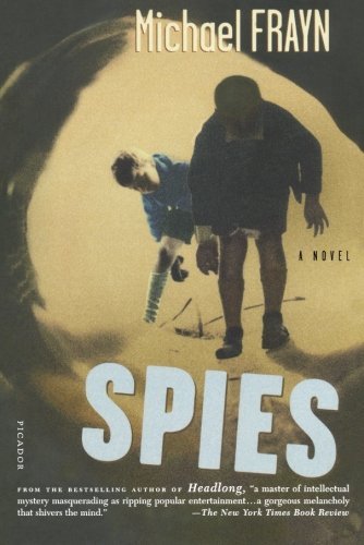 By Michael Frayn Spies: A Novel [Paperback]