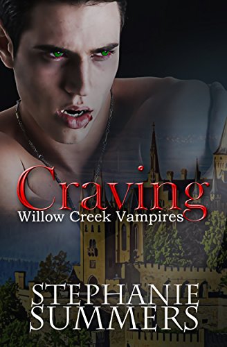 Craving (The Willow Creek Vampires Series Book 1)
