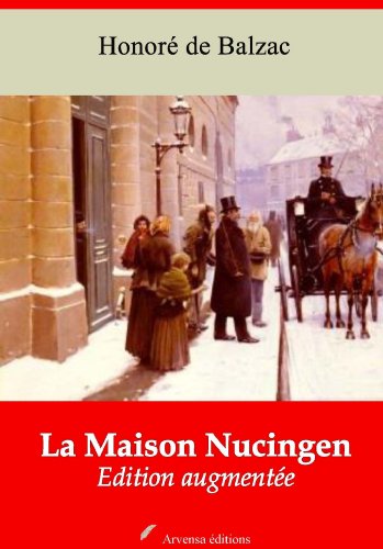 La Maison Nucingen (Nouvelle Ã©dition augmentÃ©e) (French Edition)