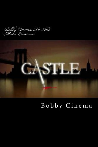Bobby Cinema Tv And Movie Crossover (Bobby Cinema Series Book 3)