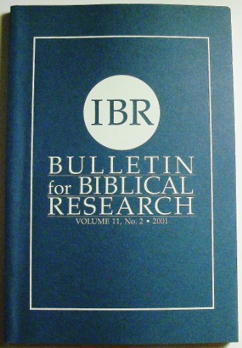 IBR Bulletin for Biblical Research (Volume 11 Number 2, 2001)