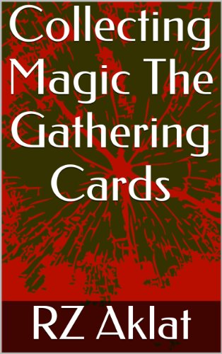 Collecting Magic The Gathering Cards