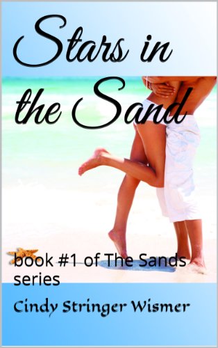 Stars in the Sand: book #1 of The Sands series