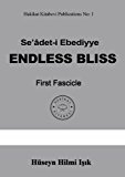 Endless Bliss: First Fascicle (Hakikat Kitabevi Publications Book 1)