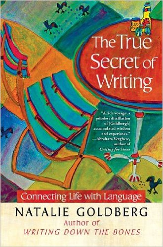 The True Secret of Writing: Connecting Life with Language (Paperback) - Common