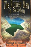 The Richest Man in Babylon: Now Revised and Updated for the 21st Century (Paperback) - Common