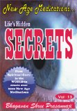New Age Meditations...Life's Hidden Secrets (Vol-13)