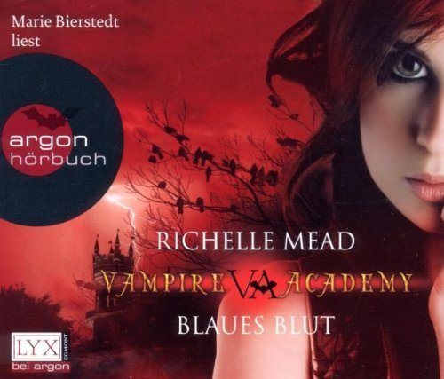 Blaues Blut: Vampire Academy 2 von Mead. Richelle (2010) Audio CD