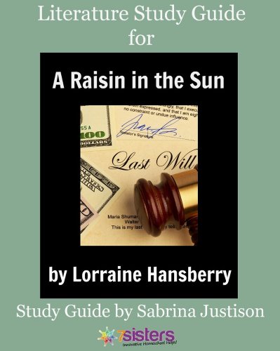 A Raisin in the Sun Liteature Study Guide