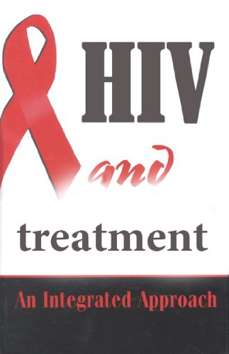 HIV: Overview & treatment: An integrated approach