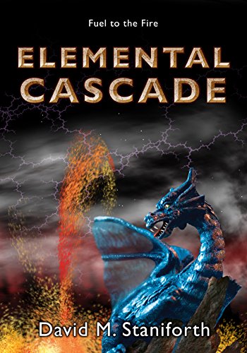 Elemental Cascade (Fuel to the Fire Book 3)