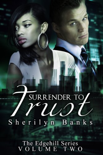 Surrender to Trust (The Edgehill Series Book 2)