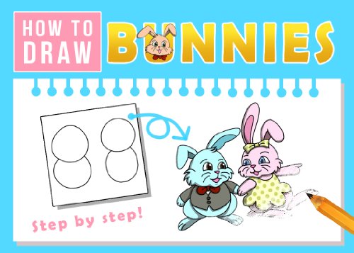 How to Draw Bunnies - Step by Step Guide for All Agest